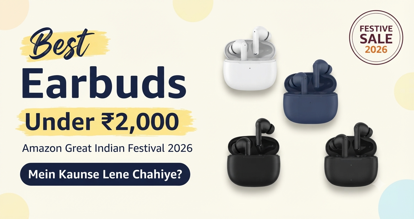 Best earbuds under 2000 Amazon sale 2026